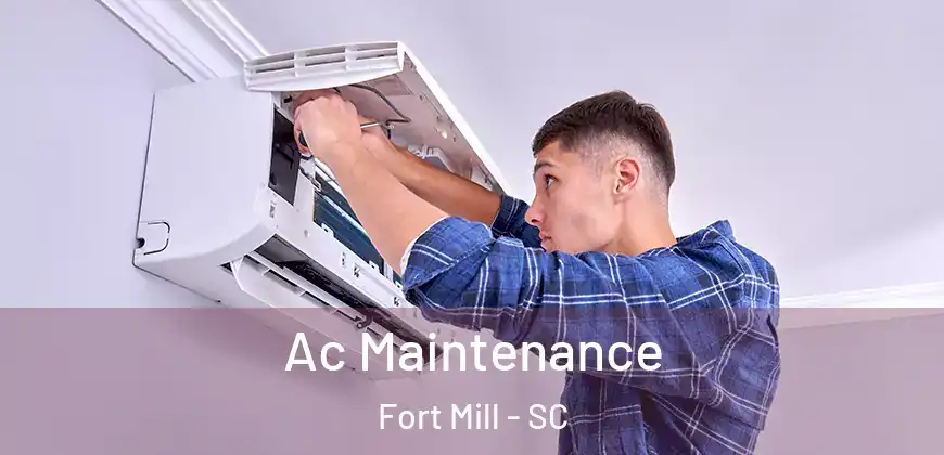 Ac Maintenance Fort Mill - SC