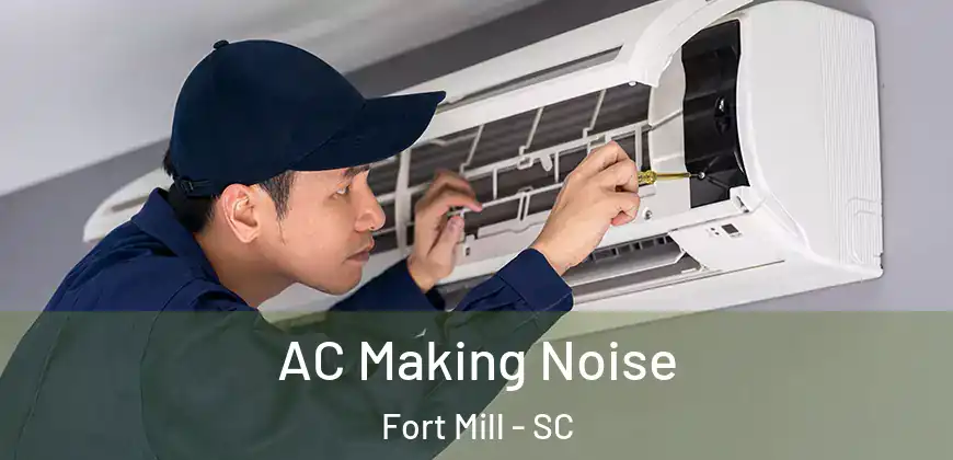 AC Making Noise Fort Mill - SC