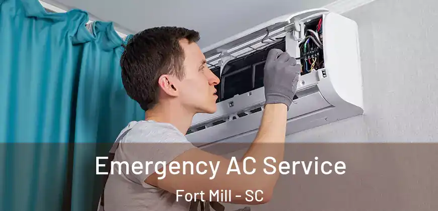 Emergency AC Service Fort Mill - SC